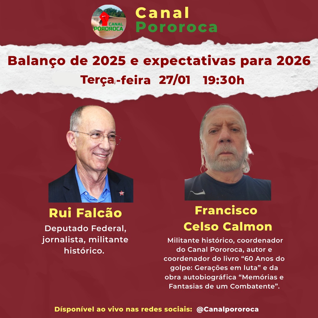 🚩 Live hoje no Canal Pororoca com Rui Falcão 🚩