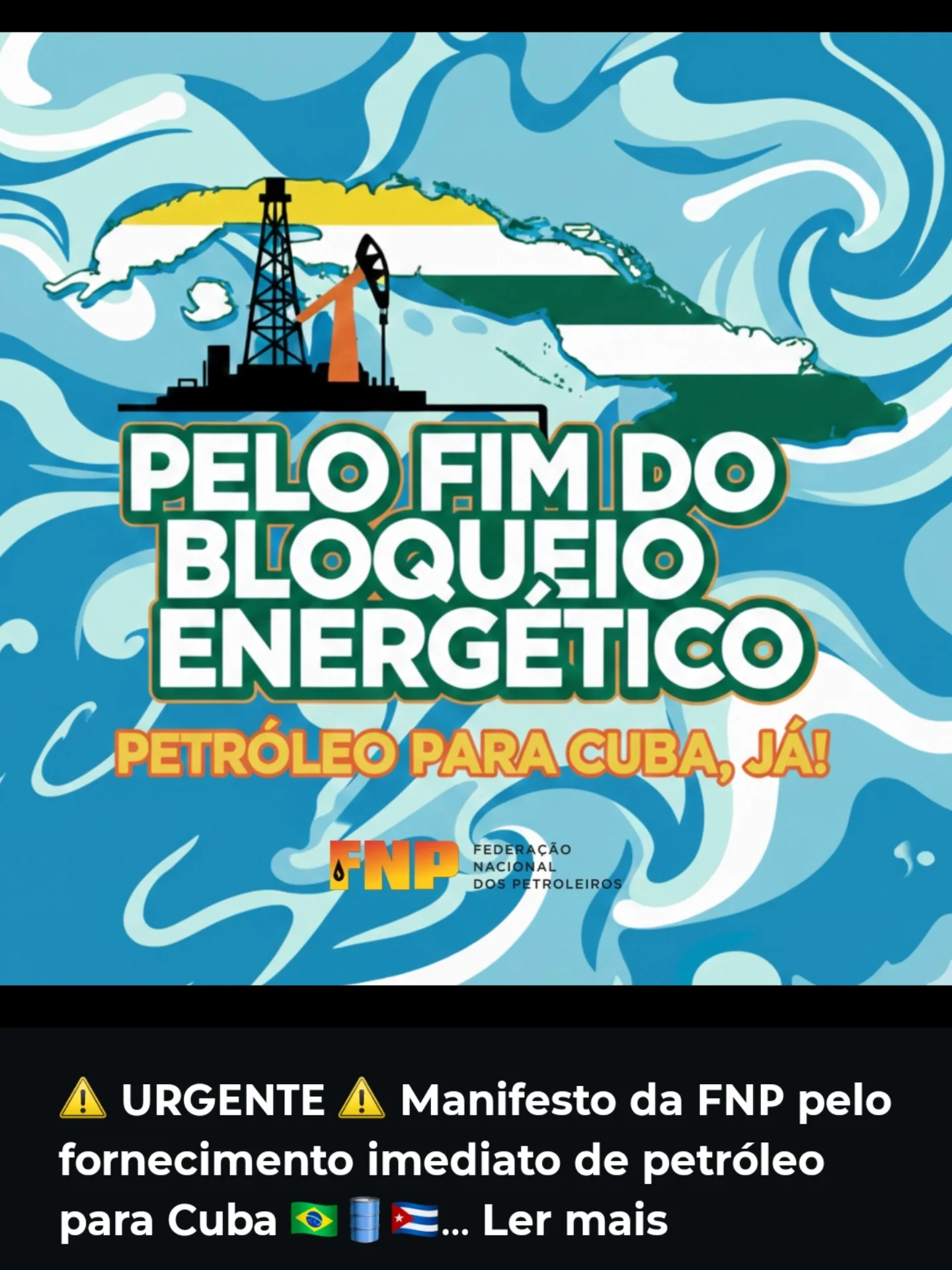 ⚠️ URGENTE ⚠️ Manifesto da FNP pelo fornecimento imediato de petróleo para Cuba