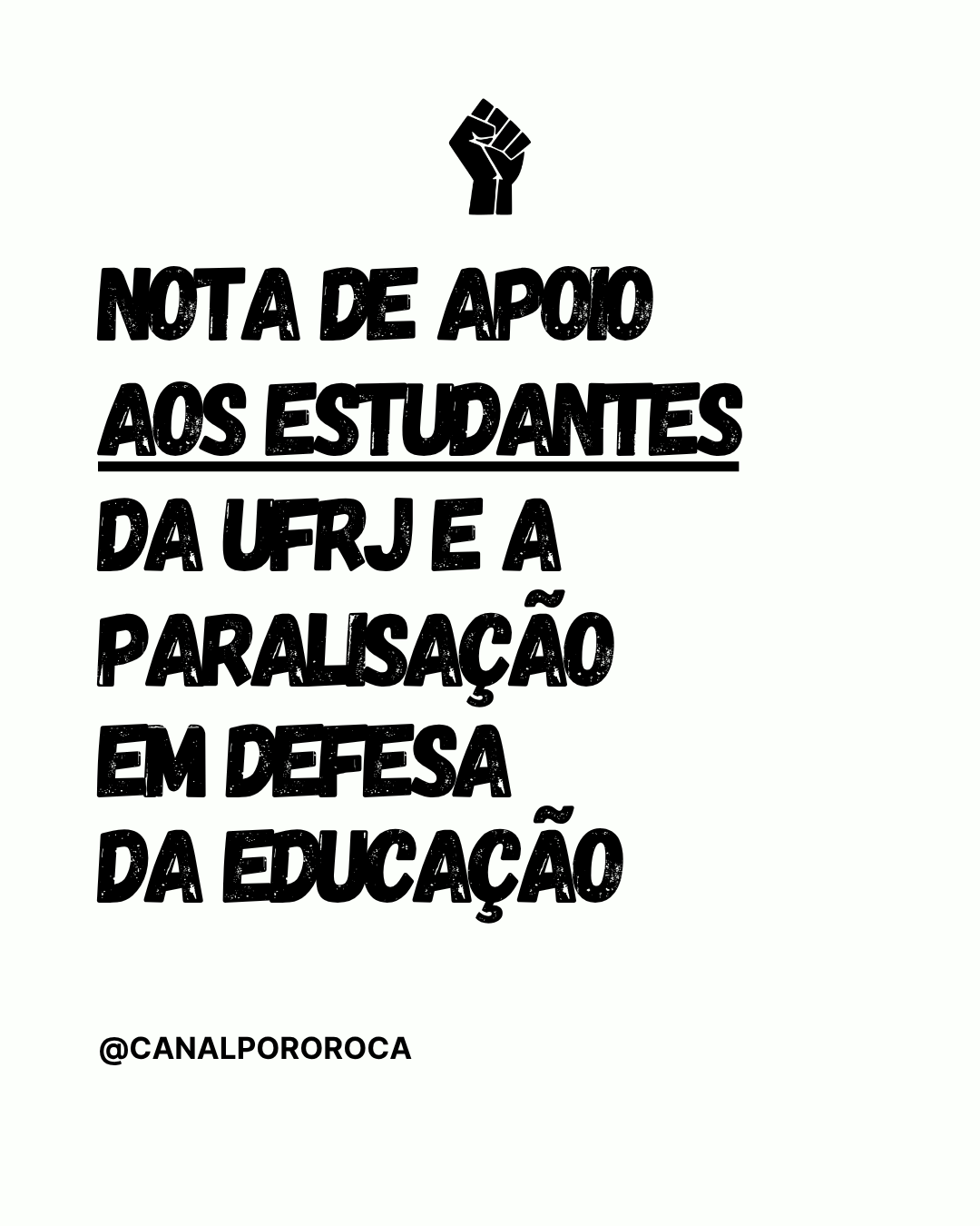 Nota de Apoio aos estudantes da UFRJ que aderiram a paralisação em defesa da educação.
