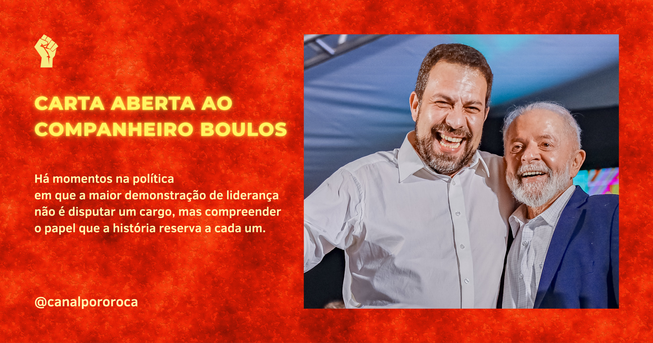 Carta aberta ao companheiro Boulos: sua responsabilidade é do tamanho da sua grandeza