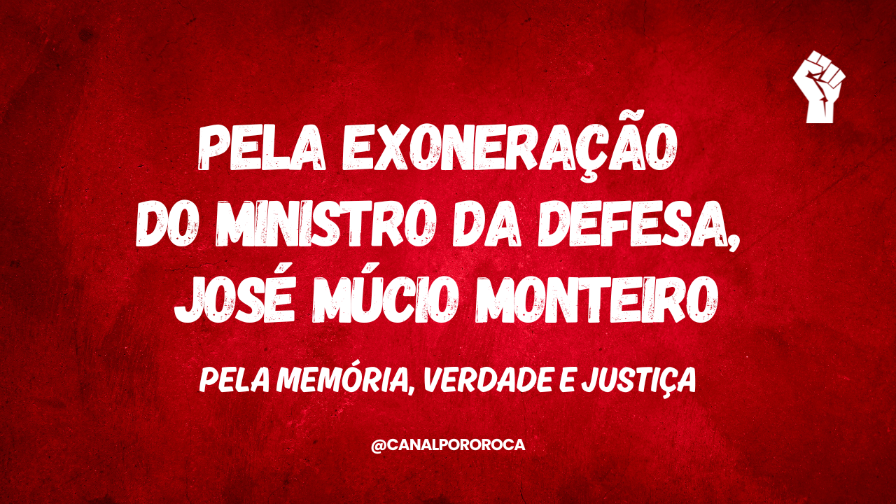 O Canal Pororoca lançou um abaixo-assinado pela exoneração do ministro da Defesa, José Mucio Monteiro.